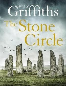 Elly Griffiths: The Stone Circle [2019] paperback Hot on Sale