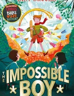 Ben Brooks: The Impossible Boy [2020] paperback For Discount