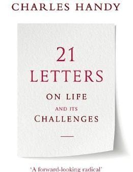 Charles Handy: 21 Letters on Life and Its Challenges [2019] paperback Cheap