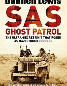 Damien Lewis: SAS Ghost Patrol [2017] hardback Online Sale