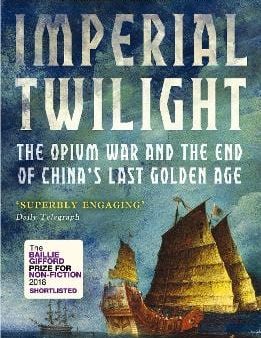 Stephen R Platt: Imperial Twilight [2019] paperback For Cheap